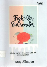 Fight Or Surrender