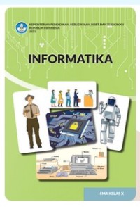 Informatika SMA Kelas X [e-book]