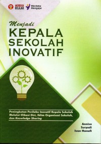 Menjadi Kepala Sekolah Inovatif