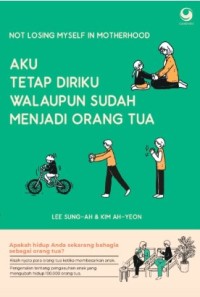 Image of Aku Tetap Diriku Walaupun Sudah Menjadi Orang Tua