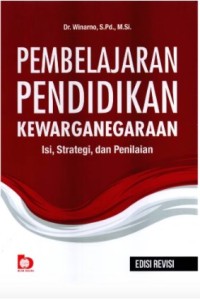 Image of Pembelajaran Pendidikan Kewarganegaraan: Isi, Strategi, dan Penilaian