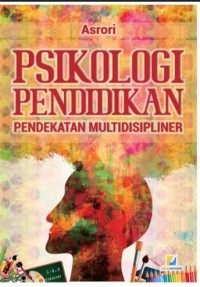 Psikologi Pendidikan Pendekatan Multi Disipliner [ebook]