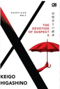 Image of The Devotion Of Suspect X: Kesetiaan MR. X