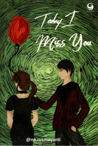 Today I Miss You