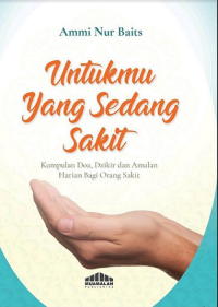 Untukmu Yang Sedang Sakit [Ebook]